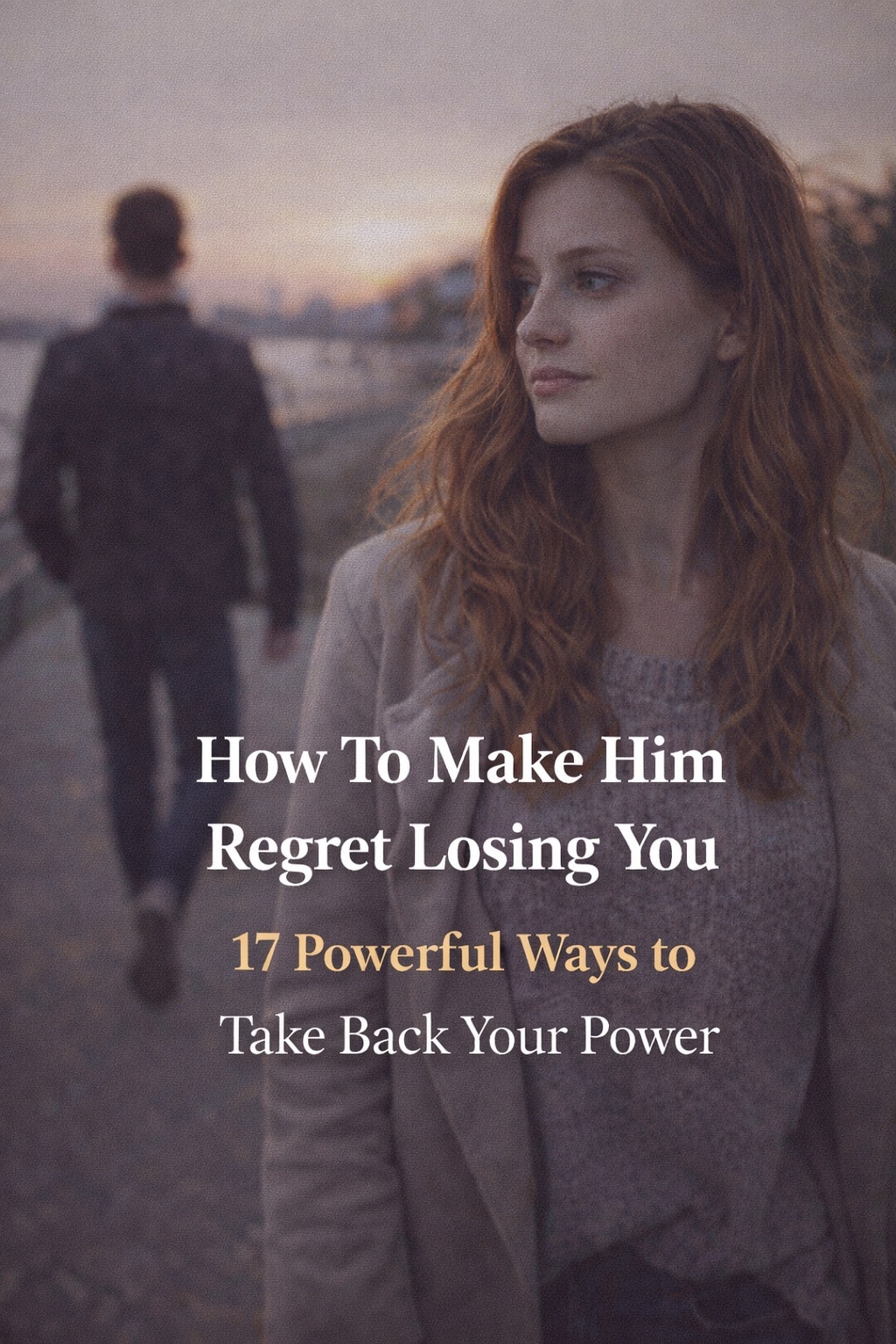 how to make him regret losing you confident woman standing while man walks away at sunset